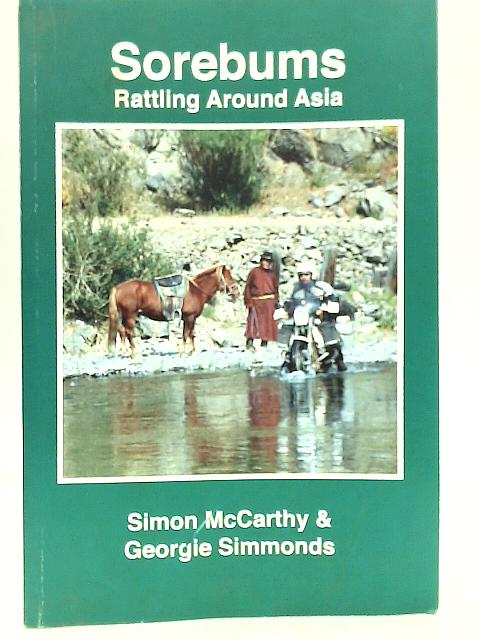 Sorebums Rattling Around Asia By Simon McCarthy & G. Simmonds