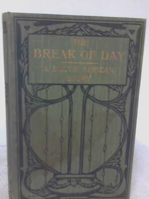 The Break of Day By M. Sinclair Middlemiss