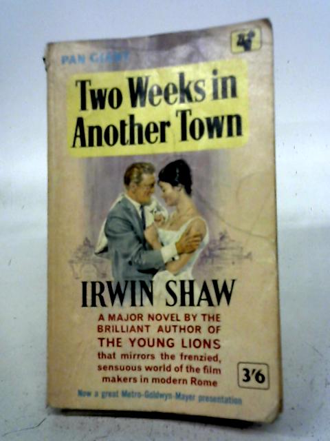 Two Weeks In Another Town By Irwin Shaw