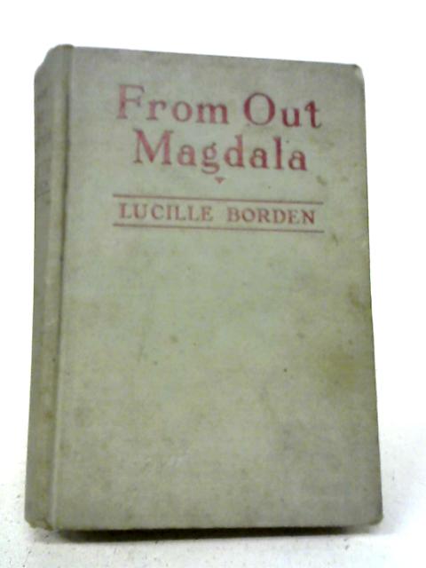From Out Magdala By Lucille Borden