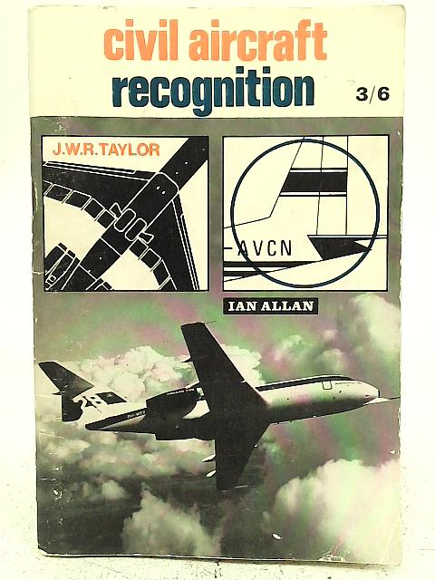 Civil Aircraft Recognition 1968 By John R. W. Taylor