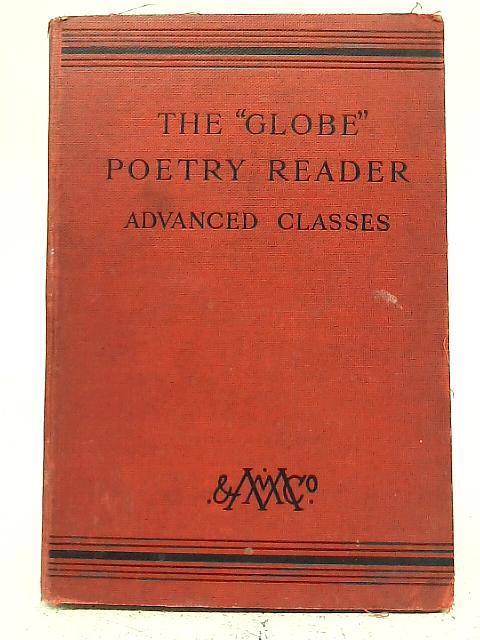 The Globe Poetry Reader By Unstated