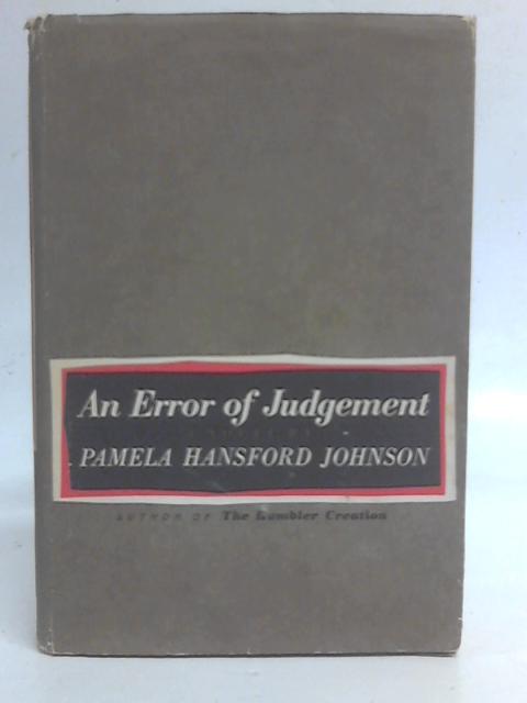 An Error of Judgement By Pamela Hansford Johnson
