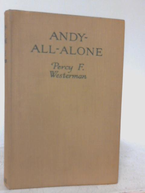 Andy-All-Alone By Percy F. Westerman