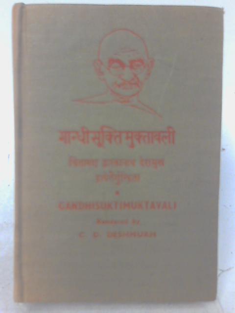 Selected Sayings of Mahatma Gandhi in Sandskrit Verse with the Original By Chintaman Dwarkanath Deshmukh