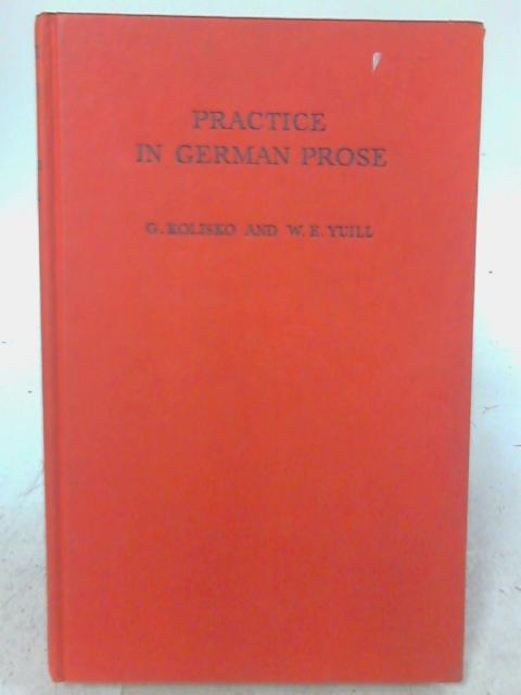 Practice in German Prose par W. E. Yuill