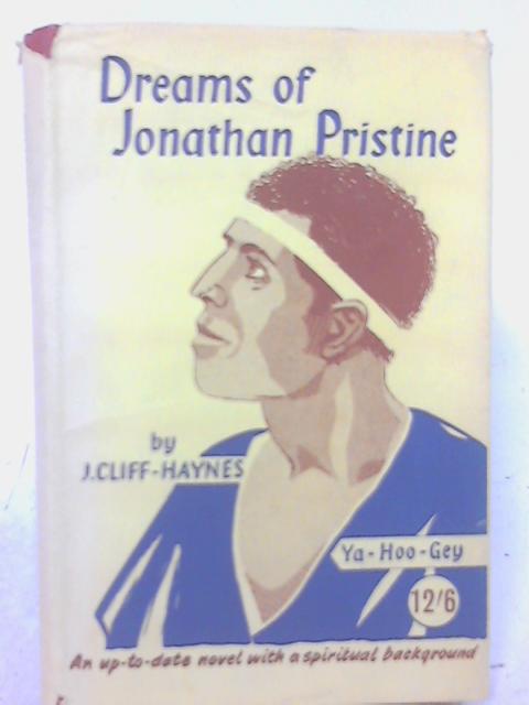 Dreams of Jonathan Pristine By J. Cliff-Haynes