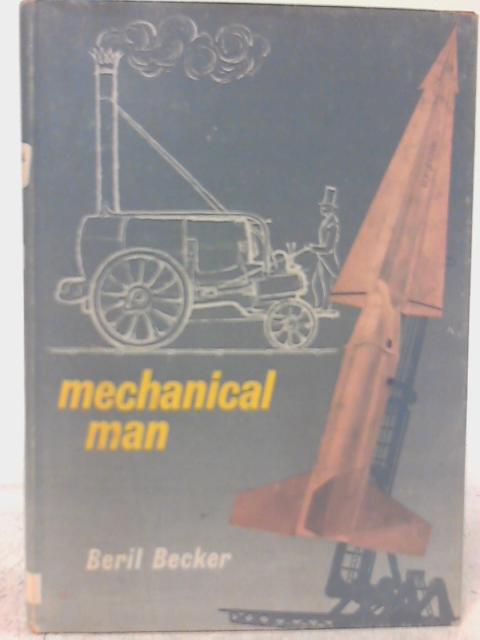 Mechanical Man by Beril Becker By Beril Becker