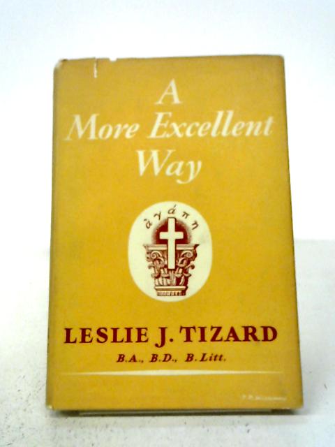 A More Excellent Way By L. Tizard