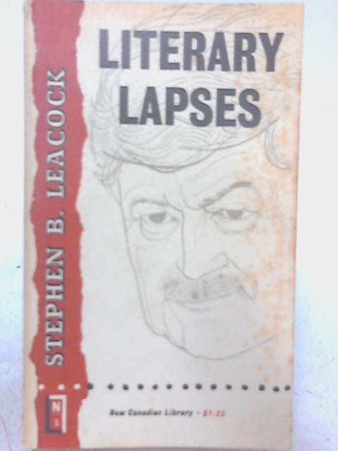 Literary Lapses By Stephen Leacock