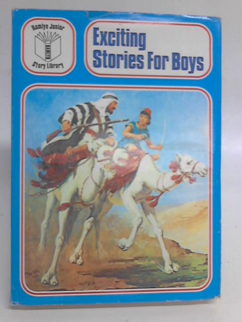 Exciting Stories for Boys By Peter Rolls