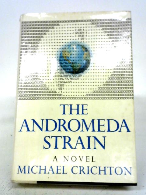 The Andromeda Strain by Michael Crichton