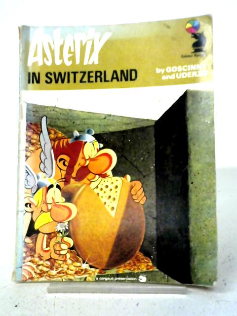 Asterix in Switzerland By Goscinny