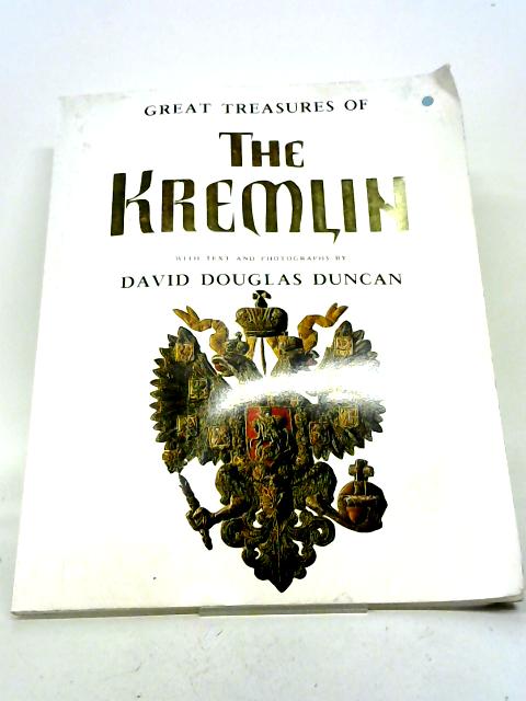 Great Treasures Of The Kremlin By David Douglas Duncan Used jhe Old Rare At World Of Books