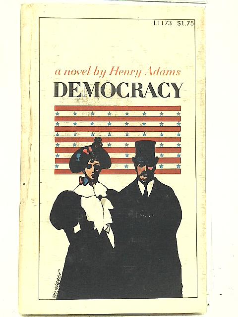 Democracy von Henry Adams