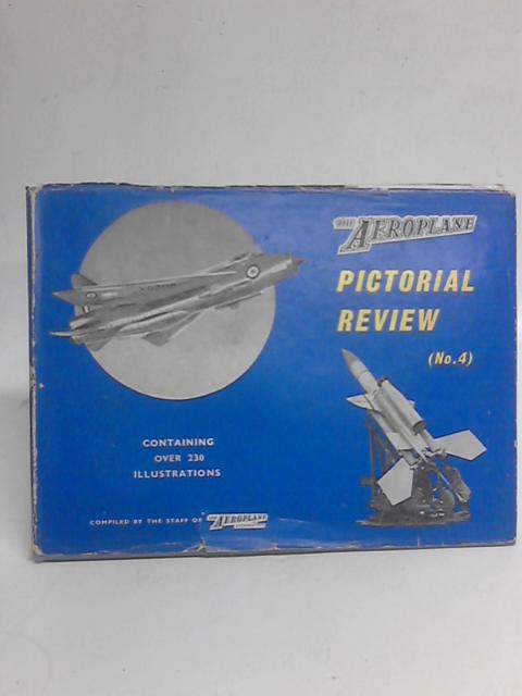 The Aeroplane Pictorial Review No 4