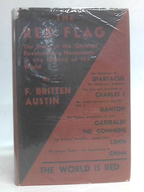 The Red Flag By F. Britten Austin