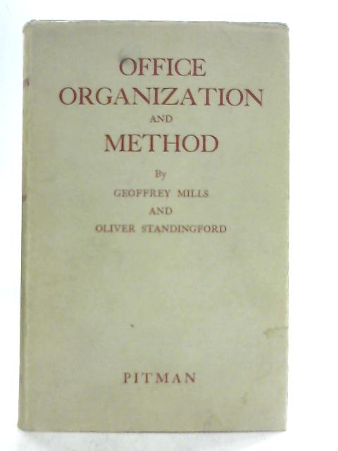 Office Organization and Method By Geoffrey Mills