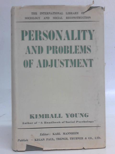 Personality and Problems of Adjustment By Kimball Young