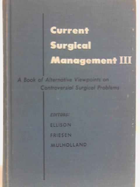 Current Surgical Management III