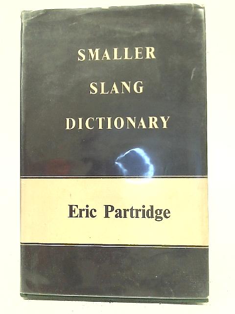 eric partridge dictionary of slang