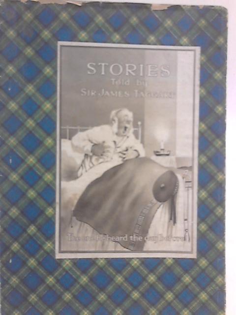 Stories Told By Sir James Taggart par Sir James Taggart