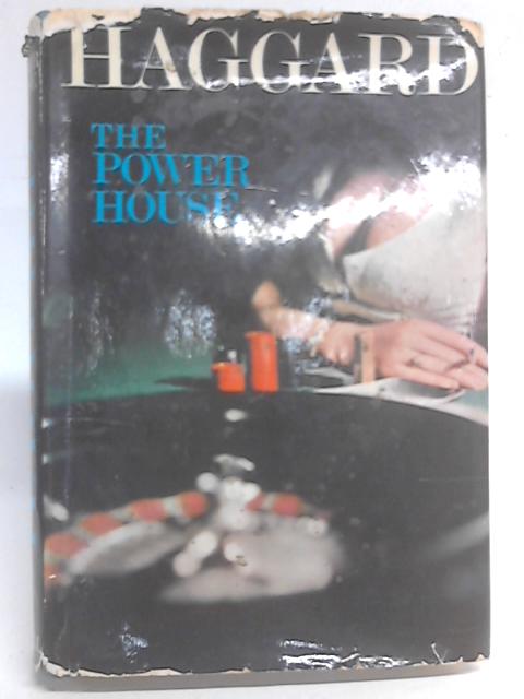 The Power House By William Haggard