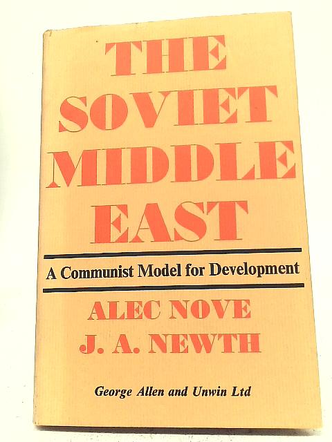 Soviet Middle East By Alec Nove