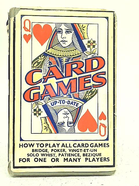 Card Games Up to Date By Charles Roberts