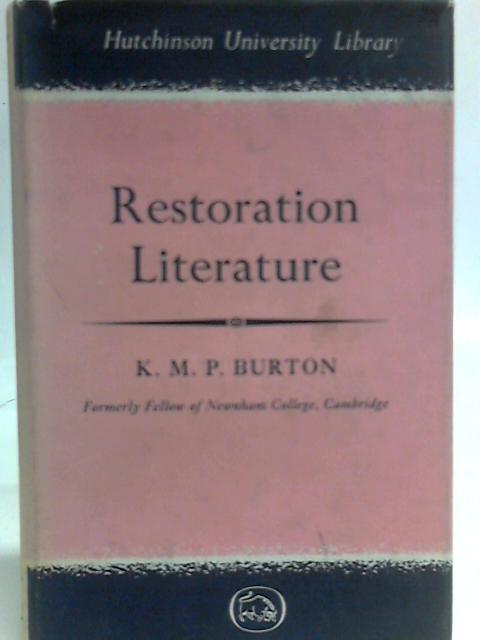 Restoration Literature By K. M. P. Burton