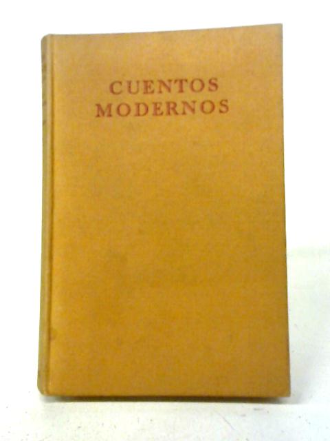 Cuentos Modernos Espanoles e Hispanoamericanos By Various