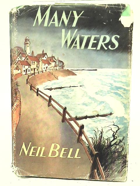 Many Waters By Neil Bell