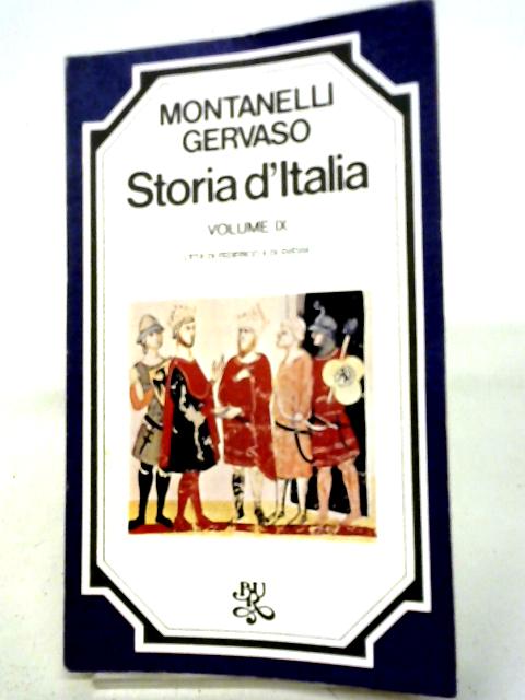 Storia Italia Volume IX By Gervaso R. Montanelli I.