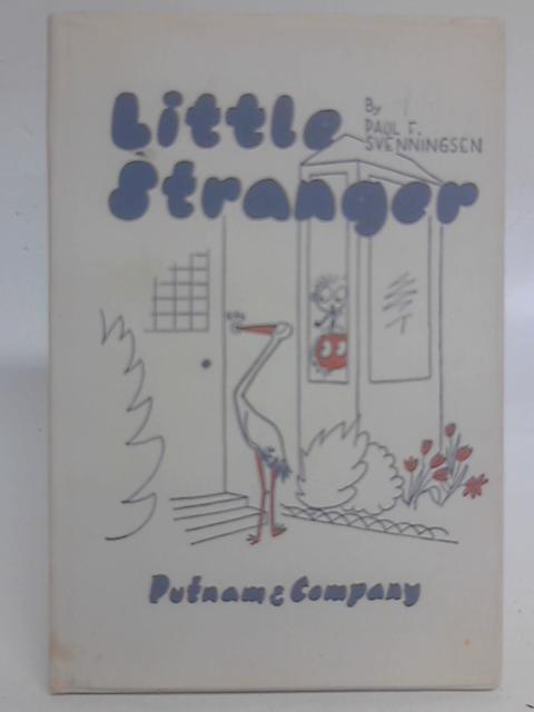 Little Stranger. By Paul F. Svenningsen