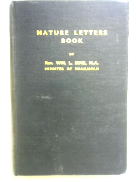 Nature Letters Book By Rev. WM. L. Sime