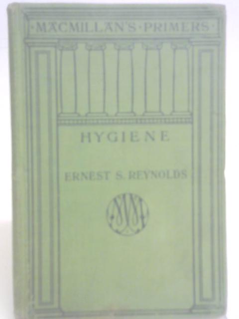 Primer of Hygiene. par Ernest Reynolds