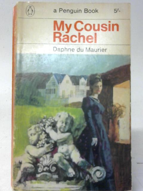 My Cousin Rachel von Daphne Du Maurier
