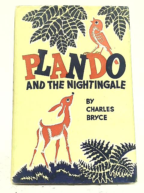 Plando and The Nightingale By Charles Bryce