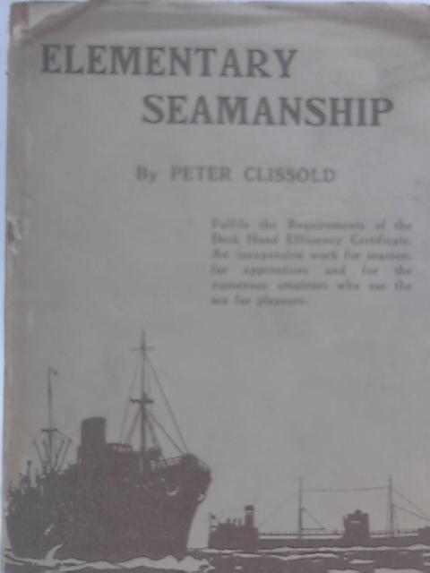 Elementary Seamanship By Peter Clissold
