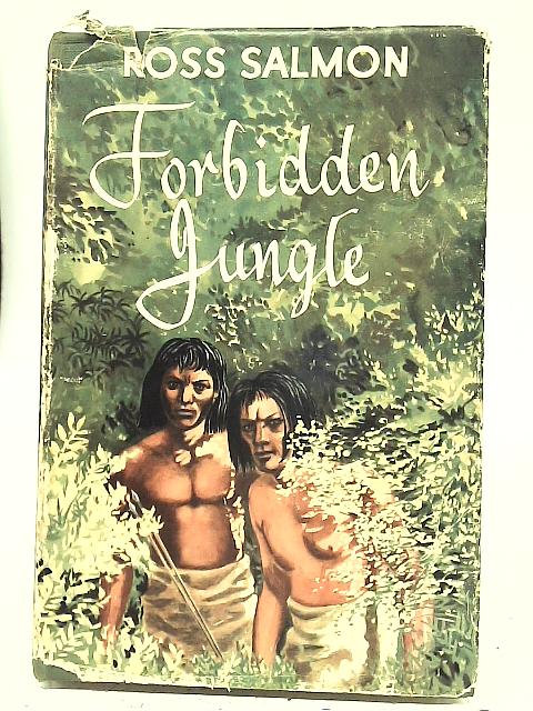 Forbidden Jungle By Ross Salmon