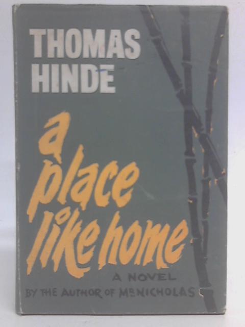 A Place Like Home By Thomas Hinde
