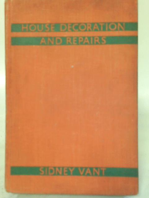 House Decoration and Repairs By Sidney Vant