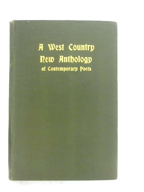 A West Country New Anthology Of Contemporary Poets By Charles J. Arnell