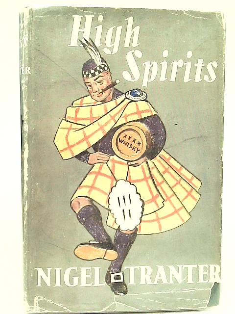 High Spirits By Nigel Tranter