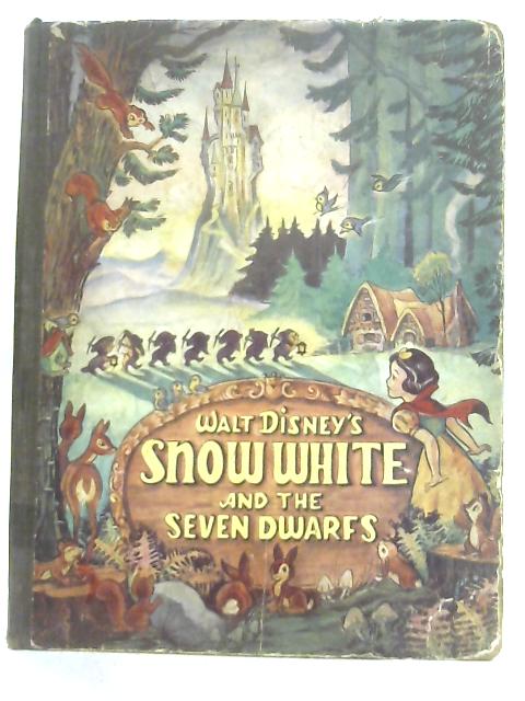 Walt Disney S Snow White And The Seven Dwarfs Adapted From Grimm S Fairy Tales By Brothers Grimm Used tmb Old Rare At World Of Books