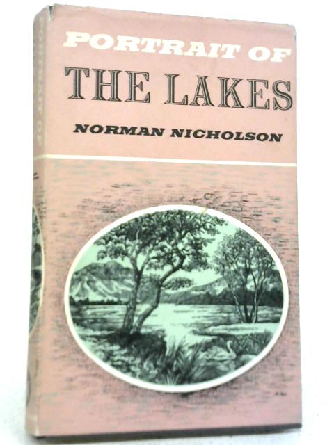 Portrait of The Lakes By Norman Nicholson