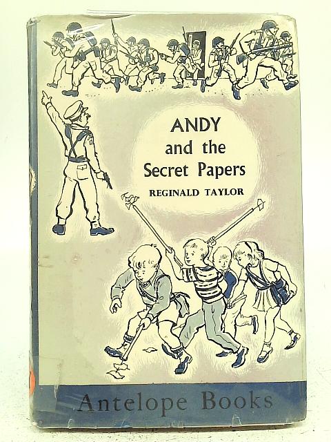 Andy and The Secret Papers By Reginald Taylor