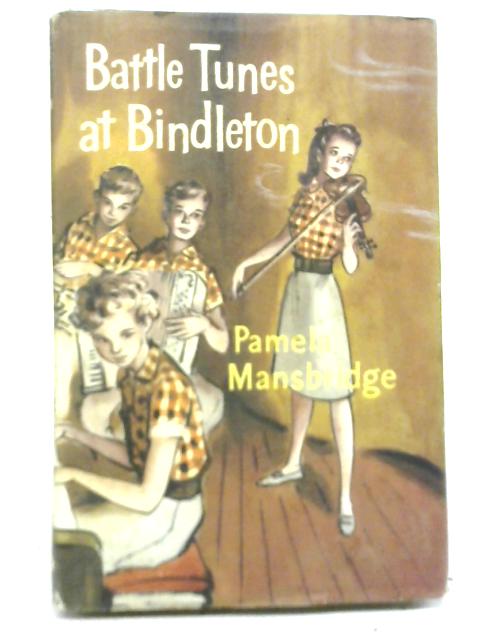 Battle Tunes at Bindleton By Pamela Mansbridge
