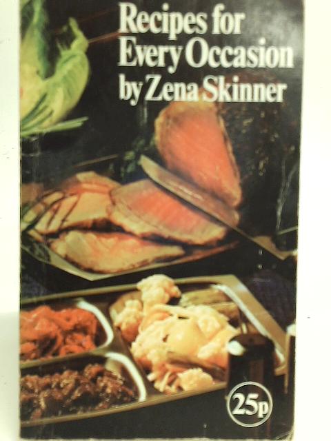 Recipes For Every Occasion. By Zena Skinner