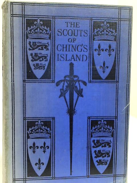 The Scouts of Ching's Island By Sercombe Griffin